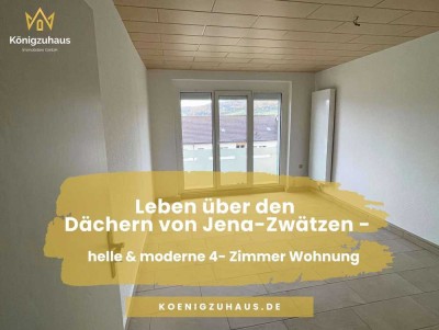 Leben über den Dächern von Jena Zwätzen - helle & moderne 4-Zimmer-Wohnung