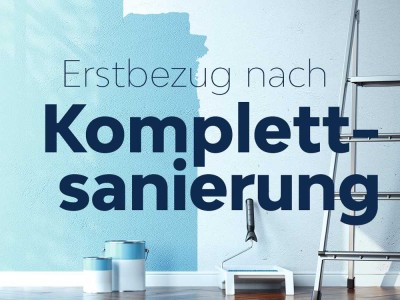 Komplette Renovierung! Fertigstellung zum 01.11.2024