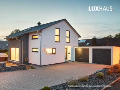 Ein LUXHAUS, das Sie jeden Tag aufs Neue begeistert!