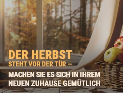 Der Herbst steht vor der Tür: die gemütliche Jahreszeit in den neuen 4 Wänden starten.