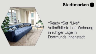 Vollmöblierte Loft-Wohnung in ruhiger Lage in Dortmunds Innenstadt
