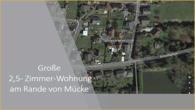 Große 2,5 Zimmer Wohnung am Rande von Mücke