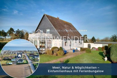 Meer, Natur & Möglichkeiten – Einfamilienhaus mit Ferienbungalow