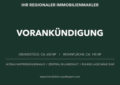 VORANKÜNDIGUNG: ALTBAU KAFFEEMÜHLENHAUS AUF 650 M² GRUNDSTÜCK