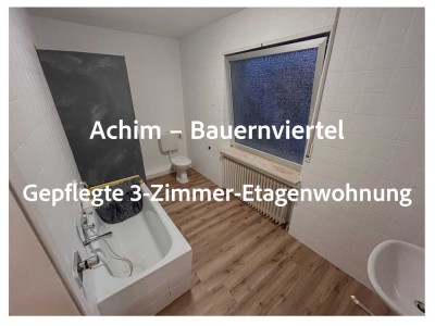 Achim – Bauernviertel | Gepflegte 3-Zimmer-Etagenwohnung