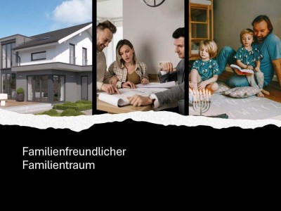 Familientraum – Glücklich leben im Eigenheim
