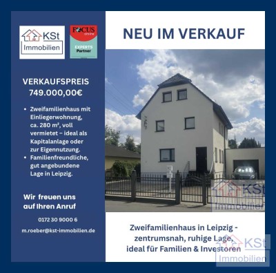 Zweifamilienhaus in Leipzig - zentrumsnah, ruhige Lage, ideal für Familien & Investoren