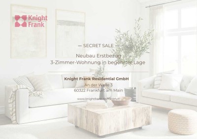 Secret Sale - Neubau Erstbezug 3-Zimmer-Wohnung in begehrter Lage