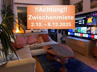 **Zwischenmiete** 2.10. – 8.12. - 3 ZKB Innenstadt-Lage, möbliert