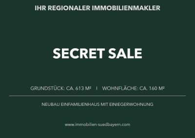 SECRET SALE I EINZIGARTIGES NEUBAU EINFAMILIENHAUS