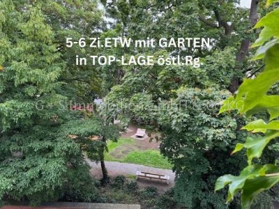Seltene Gelegenheit!
5 - 6  Zi.-Wohnung mit Garten 
im östl. Ringgebiet