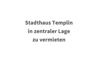 Stadthaus in zentraler Lage