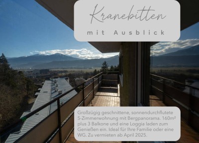 Großzügige sonnendurchflutete Wohnung mit wunderbarem Ausblick in Kranebitten