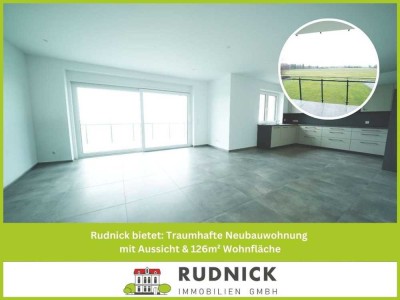 Rudnick bietet: Traumhafte Neubauwohnung mit Aussicht & 133m² Wohnfläche