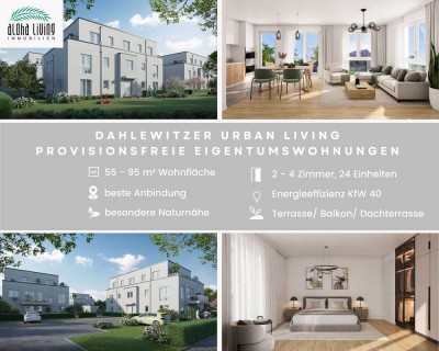 Dahlewitzer Urban Living - provisionsfrei Eigentümer werden!