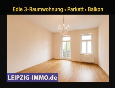 Edle 3-Raumwohnung ** Parkett ** Südwest-Balkon ** Tageslichtbad mit Wanne  Dusche