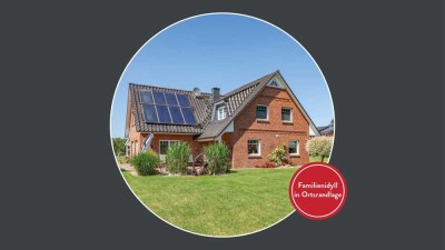 Familienidyll mit Charme – 
Großzügiges Einfamilienhaus mit Erdwärmepumpe