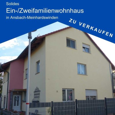 Sehr gepflegtes  Ein-/Zweifamilienwohnhaus in AN-Meinhardswinden