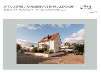 ATTRAKTIVES 3-FAMILIENHAUS IN PFULLENDORF - SOLIDE KAPITALANLAGE MIT ENTWICKLUNGSPOTENZIAL