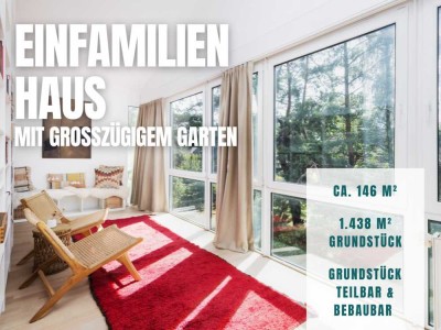 Einfamilienhaus mit großzügigem Garten (teilbar und bebaubar) in Birkenwerder
