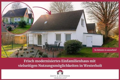 Frisch modernisiertes Einfamilienhaus mit vielseitigen Nutzungsmöglichkeiten in Westerholt