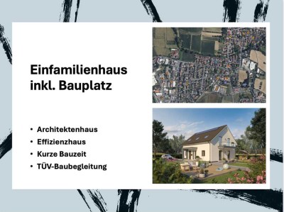 Bauen mit Vertrauen: Die Zukunft für Ihre Familie - EFH inkl. Bauplatz !