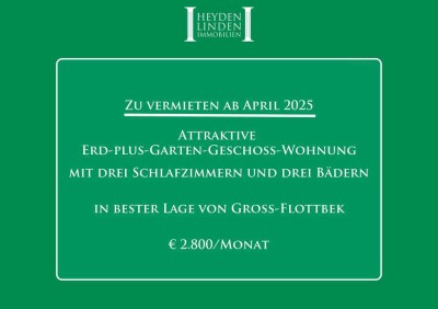 'Erd-plus-Garten-Geschoss'-Wohnung  mit 3 Schlafzimmern und 3 Bädern in Groß-Flottbek