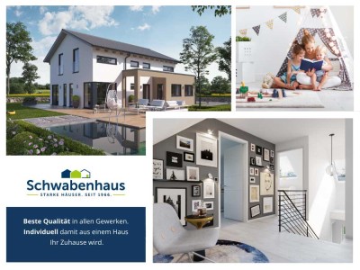 Schwabenhaus – damit aus einem Haus Ihr Zuhause wird.