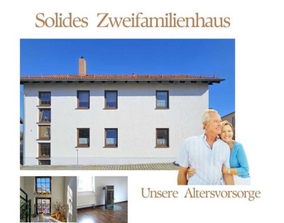 Clever investieren! TOP 2-Fam-Haus
heute Vermieten  Später selbst Einziehen!