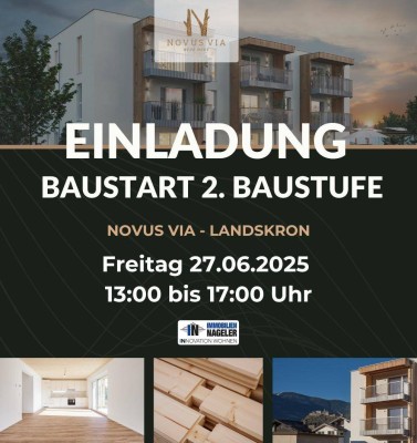 Einladung Baustart 2. Baustufe - Novus Via - Landskron