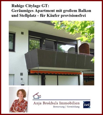 Ruhige Citylage GT: Geräumiges Apartment mit großem Balkon und Stellplatz - für Käufer provisions...