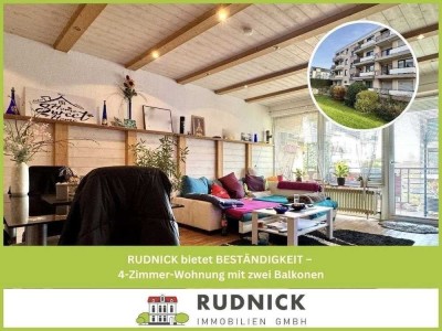 RUDNICK bietet BESTÄNDIGKEIT – 4-Zimmer-Wohnung mit zwei Balkonen
