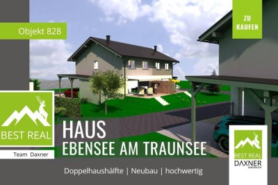 NEUBAU - Doppelhaushälfte in Ebensee am Traunsee - modernes Wohnen im Salzkammergut!