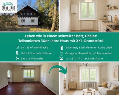 Leben wie in einem schweizer Berg-Chalet: Teilsaniertes 30er Jahre Haus mit XXL-Grundstück