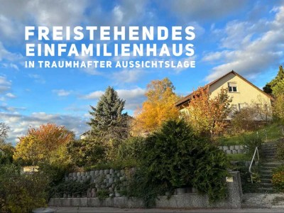 Freistehendes Einfamilienhaus in traumhafter Aussichtslage �