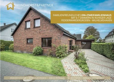 SCHÖNES FAMILIENFREUNDLICHES EIN-/ZWEIFAMILIENHAUS MIT 6-7 ZIMMERN IN WILHELMSHAVEN F´GRODEN