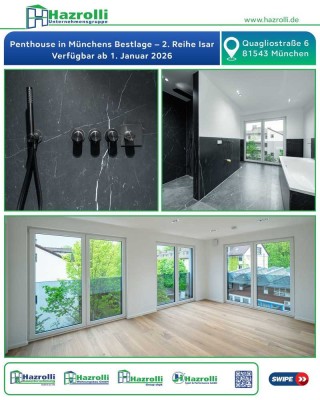 Penthouse in Premiumlage – München Harlaching / Isar-Nähe Bezugsfrei ab 01.01.2026