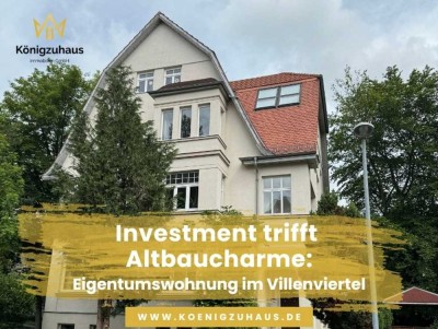 Investment trifft Altbaucharme - Eigentumswohnung im Villenviertel