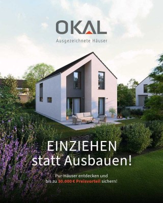 Modern bauen mit OKAL - Jetzt Aktionshäuser aus der PUR-Serie sichern!