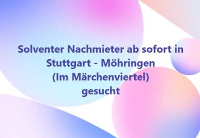 Solventer Nachmieter für moderne 3-Zimmer-DG -Whg. in Stuttgart-Möhringen (Märchenviertel) gesucht