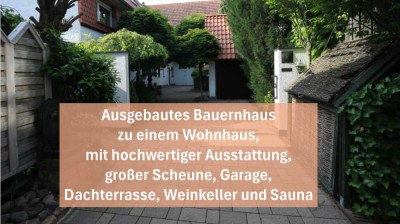 Umgebautes Bauernhaus mit hochwertiger Ausstattung, großer Scheune, Garage, Weinkeller &