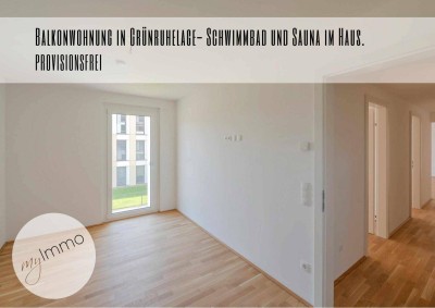 Balkonwohnung in Grünruhelage- Schwimmbad und Sauna im Haus. PROVISIONSFREI