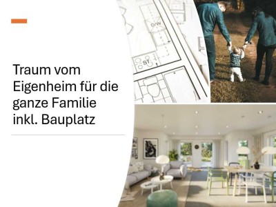 Familientraum – Glücklich leben im Eigenheim