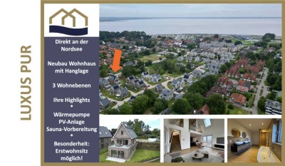Mit dem Hang zum Luxus - Exklusives Wohnen auf drei Ebenen direkt an der Nordsee!
