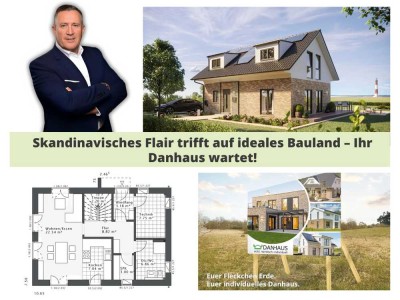 Jetzt zugreifen: Bauland & Danhaus-Kombination zum Wohlfühlen!