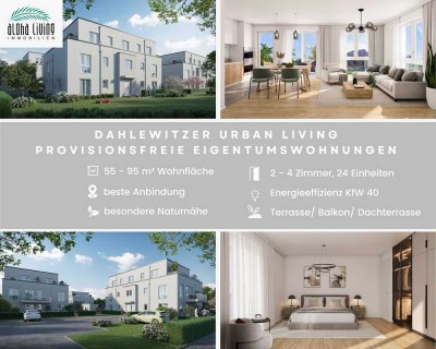 Dahlewitzer Urban Living - provisionsfrei Eigentümer werden!